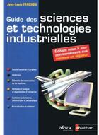 Couverture du livre « Guide des sciences et technologies industrielles » de Jean-Louis Fanchon aux éditions Nathan