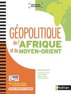 Couverture du livre « Géopolitique de l'Afrique et du Moyen-Orient ; spécial concours et examens » de Roland Pourtier aux éditions Nathan