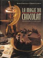 Couverture du livre « La Magie Du Chocolat » de  aux éditions Albin Michel