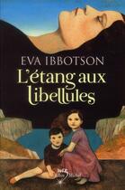 Couverture du livre « L'étang aux libellules » de Eva Ibbotson aux éditions Albin Michel Jeunesse