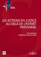 Couverture du livre « L'effet des décisions de justice au-delà de l'intérêt individuel » de Laurence Sinopoli et Ismaël Omarjee aux éditions Dalloz