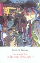 Couverture du livre « Comment lire la bande dessinee ? » de Frederic Pomier aux éditions Klincksieck