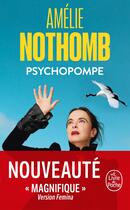 Couverture du livre « Psychopompe » de Amélie Nothomb aux éditions Le Livre De Poche