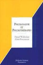 Couverture du livre « Psychanalyse & psychothérapies » de Braconnier/Widlocher aux éditions Lavoisier Medecine Sciences