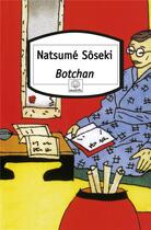 Couverture du livre « Botchan » de Soseki Natsume aux éditions Motifs