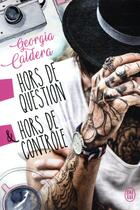 Couverture du livre « Hors de question & hors de controle » de Georgia Caldera aux éditions J'ai Lu
