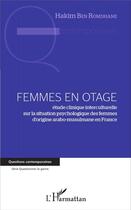 Couverture du livre « Femmes en otage » de Ben Romdhane Hakim aux éditions L'harmattan