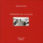 Couverture du livre « Premier de cordée » de Roger Frison-Roche aux éditions Guerin