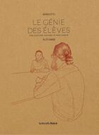 Couverture du livre « Le génie des élèves : automne, cinq questions majeures en mode mineur » de Olivier Mariotti aux éditions Les Enfants Rouges