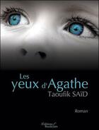 Couverture du livre « Les yeux d'Agathe » de Said aux éditions Baudelaire