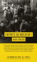 Couverture du livre « Enfants du malheur ! » de Henri Danjou aux éditions La Manufacture De Livres