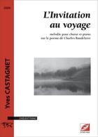 Couverture du livre « L invitation au voyage » de Castagnet Yves aux éditions Symetrie