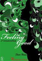 Couverture du livre « Feeling Good ; 3e Mantra » de Fleur Hana aux éditions Sharon Kena