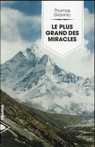 Couverture du livre « Le plus grand des miracles » de Thomas Glavinic aux éditions Piranha