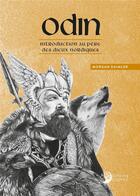 Couverture du livre « Odin : introduction au père des dieux nordiques » de Morgan Daimler aux éditions Danae