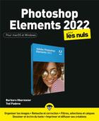 Couverture du livre « Photoshop Elements pour les nuls (édition 2022) » de Barbara Obermeier et Ted Padova aux éditions First Interactive