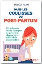 Couverture du livre « Dans les coulisses du post-partum » de Hannah Hayat aux éditions Rue De Seine