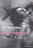 Couverture du livre « 177 facons d'emmener une femme au septième ciel » de Saint-Loup-M aux éditions Marabout