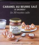 Couverture du livre « Caramel au beurre salé le Salidou ; les 30 recettes culte » de Isabelle Guerre aux éditions Marabout