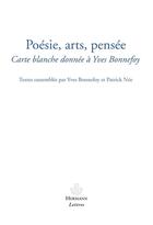 Couverture du livre « Poésie, arts, pensée » de Yves Bonnefoy aux éditions Hermann