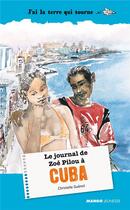 Couverture du livre « Le journal de Zoé Pilou à Cuba » de Christelle Guenot aux éditions Mango