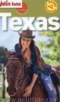 Couverture du livre « GUIDE PETIT FUTE ; COUNTRY GUIDE ; Texas (édition 2016) » de  aux éditions Le Petit Fute