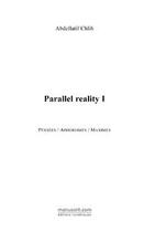 Couverture du livre « Parallel reality 1 » de Abdellatif Chlih aux éditions Editions Le Manuscrit