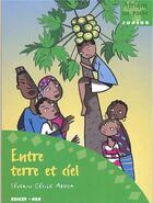 Couverture du livre « Entre terre et ciel » de Cecile Abega aux éditions Edicef