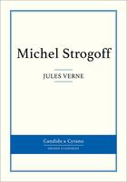 Couverture du livre « Michel Strogoff » de Jules Verne aux éditions Candide & Cyrano