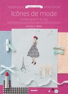 Couverture du livre « Icônes de mode » de Helene Le Berre aux éditions Mango