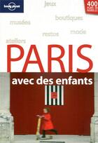 Couverture du livre « Paris avec des enfants (2e édition) » de Jessica Cymerman aux éditions Lonely Planet France