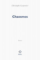 Couverture du livre « Chaosmos » de Christophe Carpentier aux éditions P.o.l