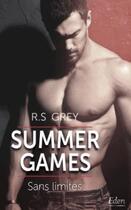 Couverture du livre « Summer games : sans limites » de R.S. Grey aux éditions City