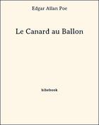 Couverture du livre « Le Canard au ballon » de Edgar Allan Poe aux éditions Bibebook