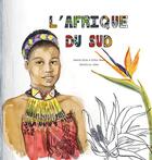 Couverture du livre « L'Afrique du Sud » de Benedicte Nemo et Didier Reuss aux éditions Grandir