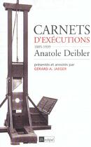 Couverture du livre « Carnets d execution 1885-1939 » de Anatole Deibler aux éditions Archipel