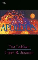 Couverture du livre « Les survivants de l'Apocalypse Tome 5 : Appollyon » de Jerry Bruce Jenkins et Tim Lahaye aux éditions Vida