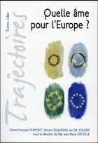 Couverture du livre « Quelle âme pour l'Europe ? » de  aux éditions Lumen Vitae