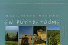 Couverture du livre « En Puy-de-Dôme ; coffret paysages, patrimoine, petits bonheurs » de  aux éditions Le Lou Du Lac