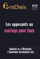 Couverture du livre « Prochoix n 57 : les opposants au mariage pour tous » de  aux éditions Prochoix
