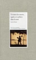 Couverture du livre « À toutes les morts, égales et cachées dans la nuit » de Laurent Busine aux éditions Mac's Grand Hornu