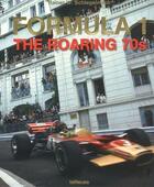 Couverture du livre « Formula 1; the roaring 70s » de R W Schlegelmilch aux éditions Teneues - Livre