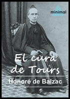 Couverture du livre « El cura de Tours » de Honoré De Balzac aux éditions Editorial Minimal