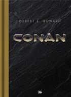 Couverture du livre « Conan » de Robert E. Howard aux éditions Bragelonne