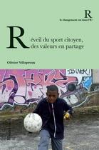 Couverture du livre « Réveil du sport citoyen, des valeurs en partage » de Olivier Villepreux aux éditions Ateliers Henry Dougier