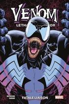 Couverture du livre « Venom Lethal Protector Tome 2 : Fatale liaison » de David Michelinie et Farid Karimi aux éditions Panini