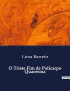 Couverture du livre « O Triste Fim de Policarpo Quaresma » de Lima Barreto aux éditions Culturea