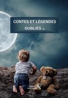 Couverture du livre « Contes et légendes oubliés Tome 2 » de Sarah Arcane aux éditions Sarah Arcane