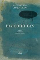 Couverture du livre « Braconniers » de Alessandro Cinquegrani aux éditions Editions Do