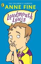 Couverture du livre « Loudmouth Louis » de Anne Fine aux éditions Children Pbs